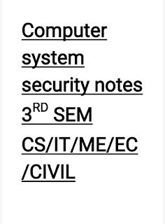 Computer System security Notes Semester - 3