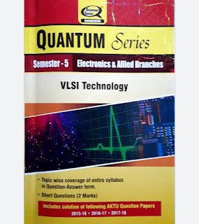 [PDF] VLSI Technology Semester - 5 Electronics and Allied Branches AKTU QUANTUM (askbooks.net)