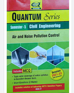 Air and Noise Pollution Control 2021-22 Semester - 5 CIVIL ENGINEERING AKTU QUANTUM (askbooks.net)