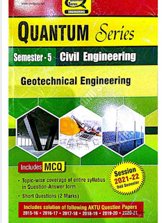 Geotechnical Engineering 2021-22 Semester - 5 AKTU QUANTUM CIVIL ENGINEERING (askbooks.net)
