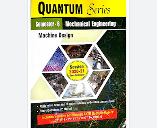Machine Design 2021-22 AKTU QUANTUM Mechanical Engineering Semester - 6 (askbooks.net)