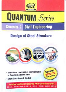 Design of Steel Structure AKTU Quantum Semester - 7 Civil Engineering Session 2022-23 (askbooks.net)