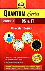 Compiler Design AKTU Quantum Semester - 5 Session 2022-23 CS and IT Quantum (askbooks.net)