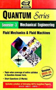 Fluid Mechanics and Fluid Machines AKTU Quantum Semester - 3 Mechanical Engineering Session 2022-23 (askbooks.net)