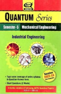 Industrial Engineering Semester - 5 AKTU Quantum Mechanical Engineering Session 2022-23 (askbooks.net)