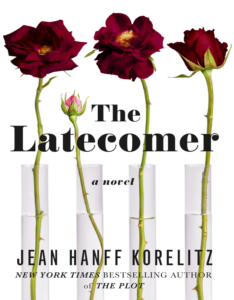 The Latecomer a novel JEAN HANFF KORELITZ PDF Free Download