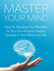Free Your Mind How to develop your mindset so you can achieve greater success in your work and life Book PDF Free Download