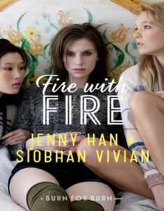 Fire With Fire Book JENNY HAN and SIOBHAN VIVIAN PDF Free Download