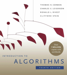 Introduction to Algorithms Fourth Edition THOMAS H. CORMEN CHARLES E. LEISERSON RONALD L. RIVEST CLIFFORD STEIN  