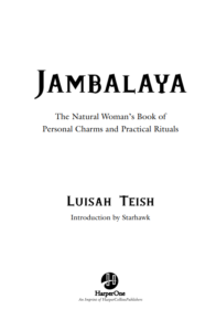 Jambalaya The Natural Woman's Book of Personal Charms and Practical Rituals LUISAH TEISH PDF Free Download