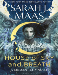 SARAH J. MAAS House of Sky and Breath A Crescent City Novel PDF Free Download